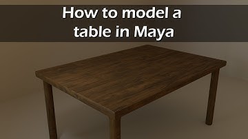 How to model a dinner table in Maya | Intro to Maya 2020