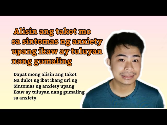 Alisin ang takot sa sintomas ng anxiety upang ikaw ay tuluyan nang gumaling class=