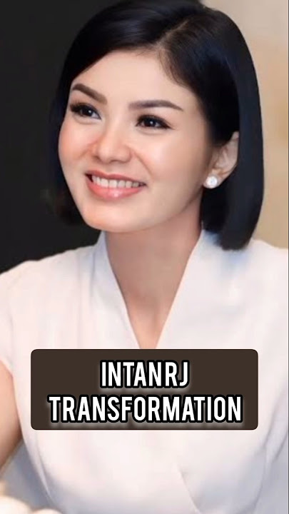 Intan RJ Transformation from 0-40 Years (now) #intanrj