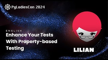 Lilian - Enhance Your Tests With Property-based Testing