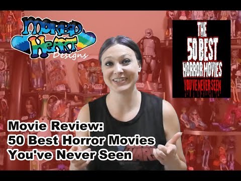 movie-review:-50-best-horror-movies-you-have-never-seen-(2014)