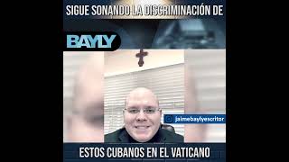 ESCÁNDALO Sigue sonando la discriminación de estos cubanos en el vaticano