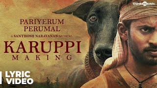 Pariyerum Perumal | Karuppi Music Video Feat. Santhosh Narayanan | Kathir, Anandhi | Mari Selvaraj