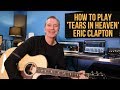 How to play 'Tears In Heaven' by Eric Clapton