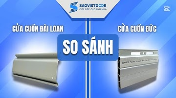 So Sánh Cửa Cuốn Đài Loan và Cửa Cuốn Đức: Lựa Chọn Nào Tốt Hơn Cho Ngôi Nhà Bạn?