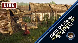 Coffee Livestream | Medieval Dynasty Co-Op | Episode 5 with Kempaz