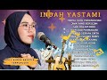 INDAH YASTAMI | HANYA SATU PERSINGGAHAN JIWA YANG BERSEDIH SATU RASA CINTA | FULL ALBUM AKUSTIK