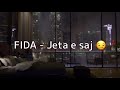 Fida  jeta e saj