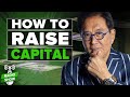 How to Attract Investors and Use Other People’s Money  - Robert Kiyosaki, @Ken McElroy
