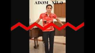 Adem Xile-Nece Dozum Remix 2012 Yepyeni