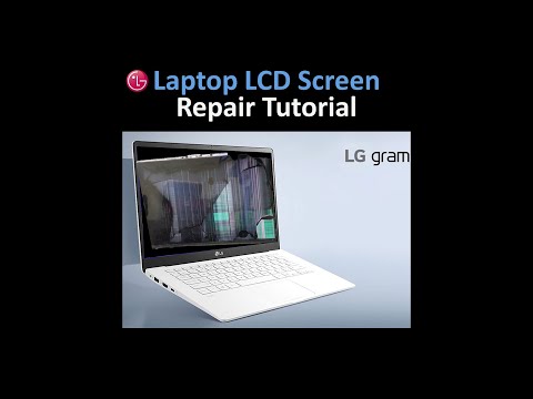 LG Laptop LCD Screen Repair Tutorial