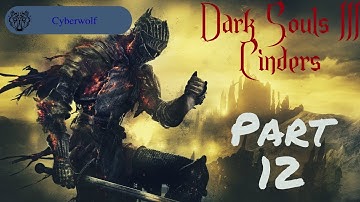 Dark Souls 3 Cinders Mod Part 12: Caster/Archer Pyromancer to Sorcerer/Cleric