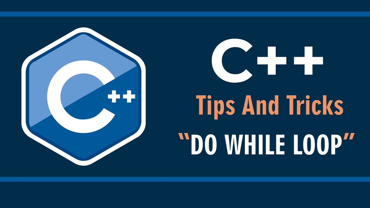 How to use Do While loop in C++ - Basic Level using practical example ...