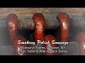 Smoking Polish Sausage