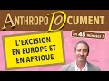 Anthropologie  document 5  lexcision en europe et en afrique