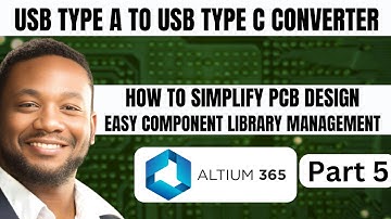 How To Simplify PCB Design: Easy Component Library Management with Altium 365 | Part 5