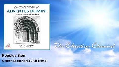 Populus Sion [Introito] II Domenica d