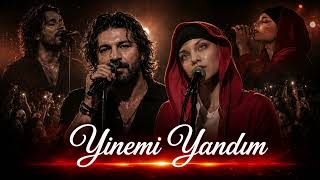 Yinemi Yandım  [İNAN]