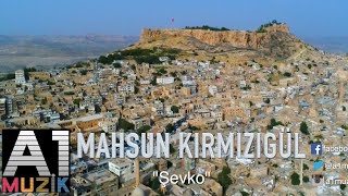 Mahsun Kırmızıgül - Şevko