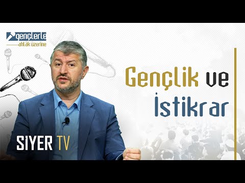 Gençlik ve İstikrar - Gençlerle Ahlâk Üzerine 18. Bölüm