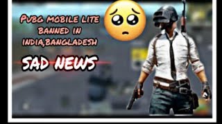 Bad news.. Pubg mobile lite banned in India,Bangladesh and ... - 