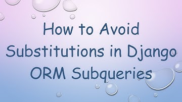 How to Avoid Substitutions in Django ORM Subqueries