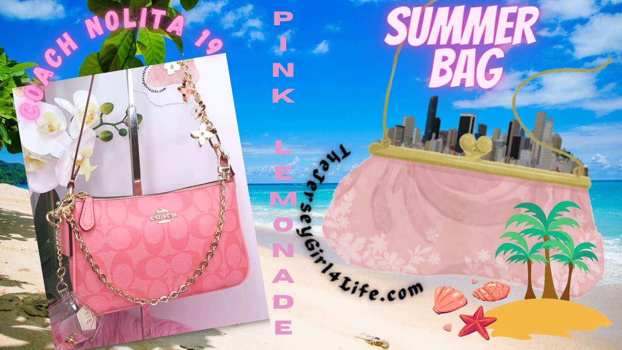 What's In My Favorite Summer Bag? Coach Signature Nolita 10/ Pink Lemonade 