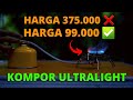 DULU KOMPOR GUNUNG ULTRALIGHT MAHAL SEKARANG CUMA RP. 99.000 SEKELAS NATUREHIKE, BULIN,