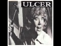 Ulcer - Just Another Label/I Touch Myself (divinyls cover)