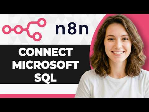 How to Connect Microsoft SQL to n8n (Step By Step) (2026 Guide)