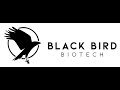 Black Bird Biotech, Inc. (OTC Pink: BBBT) Emerging Growth Conference - January 19, 2022