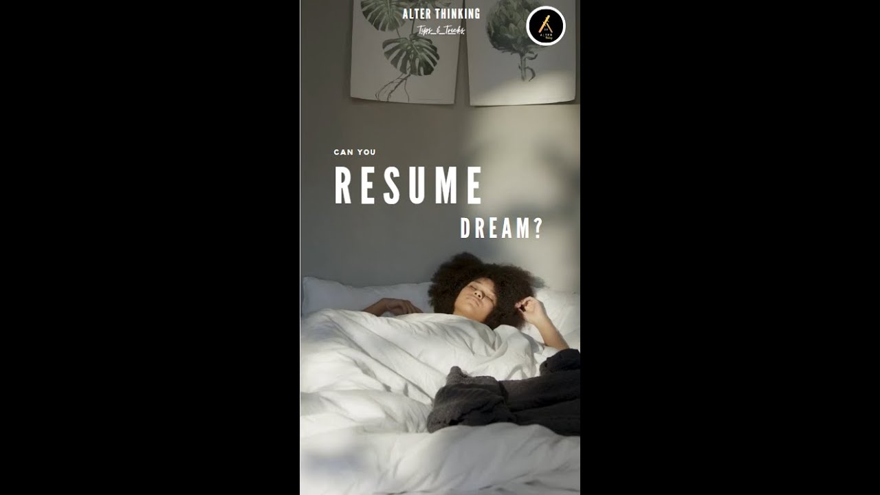 Can you Resume your Dream? (re-enter your dream)#shorts #science #dream #alterthinking #facts