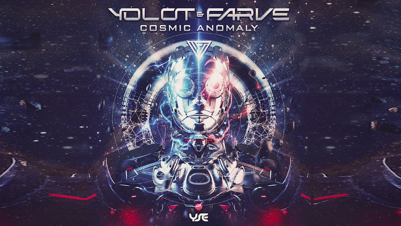 Yolot & Farve - Cosmic Anomaly