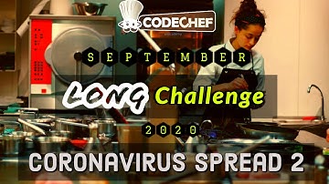 Coronavirus Spread 2 :  CodeChef September Long Challenge 2020 | Full Solution ,Explanation & Code