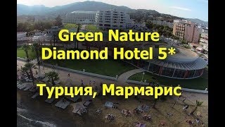: Green Nature Diamond Hotel 5* - 