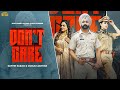 Dont care  satvir sarao  gurlej akhtar  vicky dhaliwal  bravo  new punjabi songs 2022