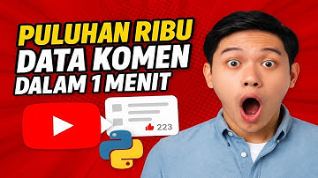 CARA SCRAPING/CRAWLING DATA KOMENTAR YOUTUBE 2025 #sentimentanalysis