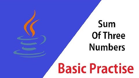 Sum Of 3 Numbers In Java