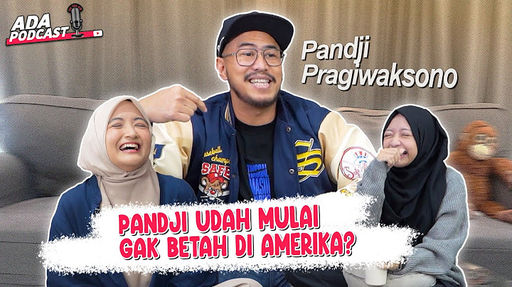 PANDJI PRAGIWAKSONO NGOBROL SAMA HALDA KOK MALAH NYAMBUNG?! // ADA Podcast