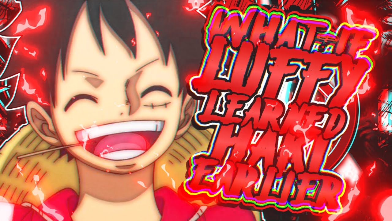 What if Luffy learned haki early part 1 A Boy Who Can Use Haki