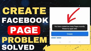 Facebook Create New Page Problem Solved 2023 | You have created too many pages recently 2023