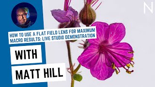 How to Use a Flat Field Lens for Maximum Macro Results + Live Studio Demonstration