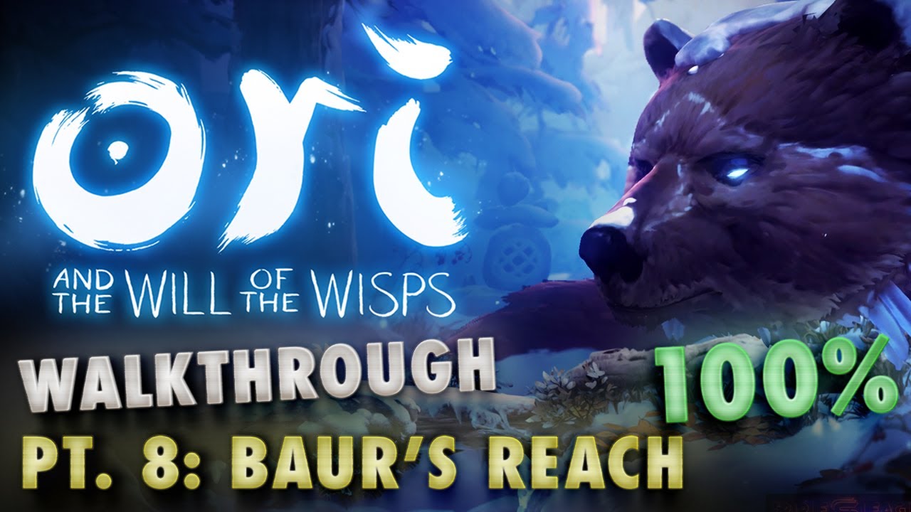 Ori And The Will Of The Wisps Walkthrough Baur s Reach 100 All Collectibles Pt 8 YouTube ori-and-the-will-of-the-wisps-walkthrough-baur-s-reach-100-all-collectibles-pt-8-youtube