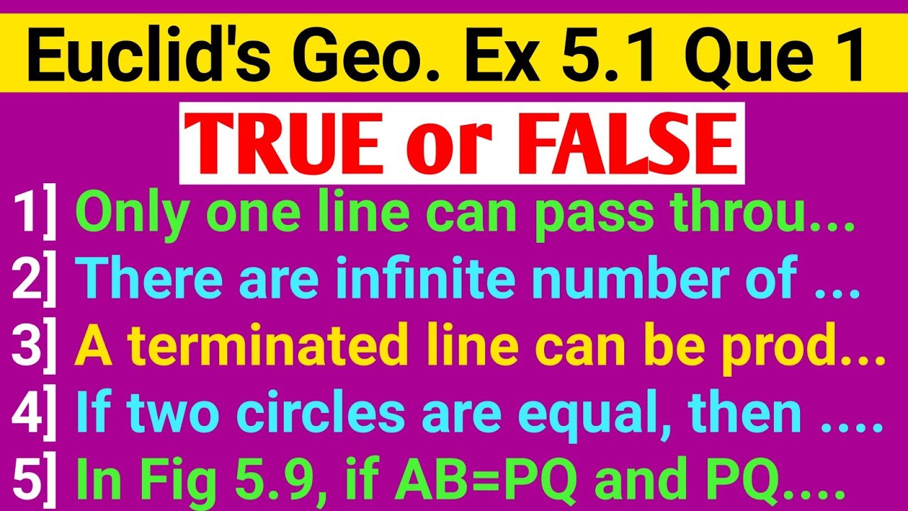 Which Of The Following Statements Is True And Which Are False Give