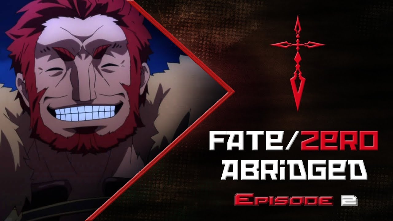 Fate/Zero Abridged: Episode 2 - Dost Thou Conquer? - YouTube