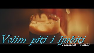 Siniša Vuco - Volim piti i ljubiti (Official lyric video) Resimi