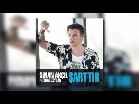 Sinan Akçıl feat Ferah Zeydan - Şarttır