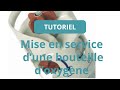 Mise en service dune bouteille doxygne