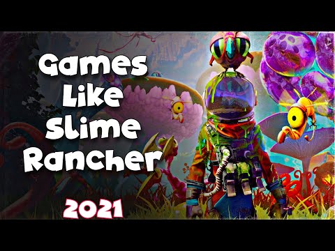 Games like Slime Rancher - 18 best alternatives
