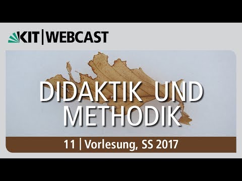 11: Didaktik und Methodik, Vorlesung, SS 2017